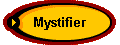  Mystifier 